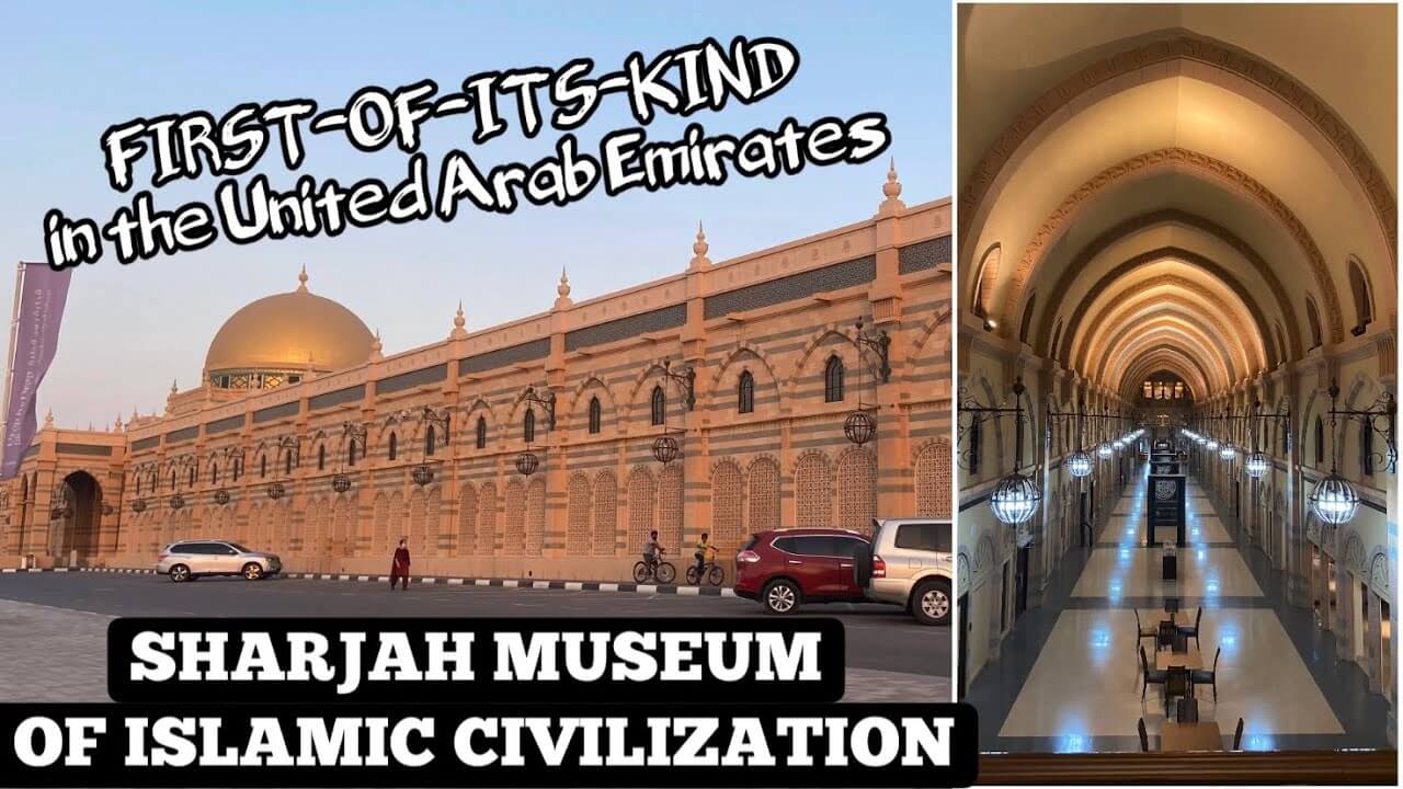 Sharjah Museum Of Islamic Civilization