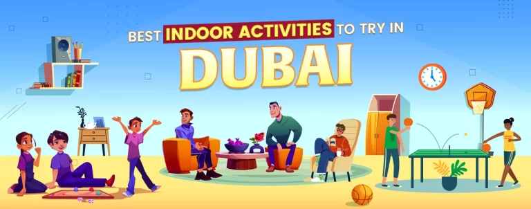Cool Fun Indoor Activities in Dubai