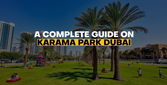 Al Karama Park Dubai Al Karama Park Dubai